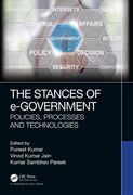 The Stances of E-Government: Policies, Processes and Technologies (en Inglés)