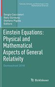 Einstein Equations: Physical and Mathematical Aspects of General Relativity: Domoschool 2018 (Tutorials, Schools, and Workshops in the Mathematical Sciences) 