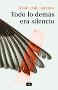 Todo lo Demás era Silencio (Suma)