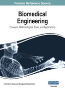 Biomedical Engineering: Concepts, Methodologies, Tools, and Applications, VOL 2 (en Inglés)