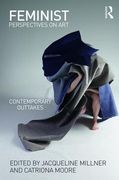 Feminist Perspectives on Art: Contemporary Outtakes (en Inglés)