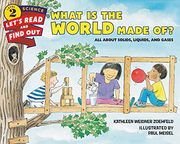 What Is the World Made Of?: All About Solids, Liquids, and Gases (Let's-Read-and-Find-Out Science 2) (en Inglés)