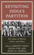 Revisiting India's Partition: New Essays on Memory, Culture, and Politics (en Inglés)