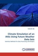climate simulation of an attic using future weather data sets