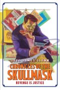 Chronicles of the Skullmask: Revenge is Justice (en Inglés)