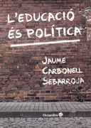 L'educació és política (in Catalan)