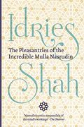 The Pleasantries of the Incredible Mulla Nasrudin (en Inglés)