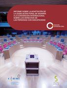 Informe Sobre la Adaptación de la Legislación Foral de Navarra a la Convención Internacional Sobre los Derechos de las Personas con Discapacidad