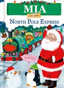 MIA on the North Pole Express (en Inglés)