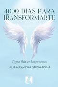 4000 Dias Para Transformarte (in Spanish)
