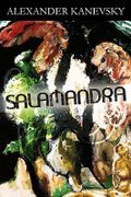 Salamandra - Kanevsky, Alexander - Authorhouse