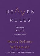 Heaven Rules: Take Courage. Take Comfort. Our god is in Control. (en Inglés)