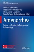 Amenorrhea: Volume 10: Frontiers in Gynecological Endocrinology