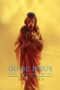 go be jesus