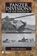 Panzer Divisions of the Waffen-Ss (en Inglés)