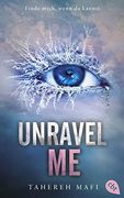 Unravel me: Die Fortsetzung der Mitreißenden Romantasy-Reihe. Tiktok Made me buy it (in German)