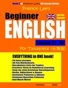 Preston Lee's Beginner English Lesson 21 - 40 For Taiwanese (British) (en Inglés)