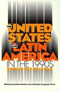 united states and latin america in the 1990s: beyond the cold war (en Inglés)