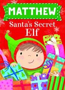 Matthew Santa's Secret elf (en Inglés)