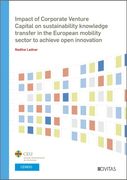 Impact of Corporate Venture Capital on sustainability knowledge transfer in the European mobility sector to achieve open innovation
