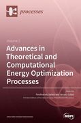 Advances in Theoretical and Computational Energy Optimization Processes Volume 2 (en Inglés)