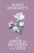 El amor, las mujeres y la vida (in Spanish)