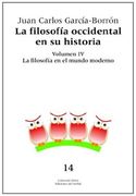 La Filosofía Occidental en su Historia. Tomo iv: La Filosofía en el Mundo Moderno (Delos)