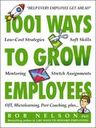 1001 Ways to Grow Employees (en Inglés)