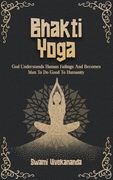 Bhakti Yoga (en Inglés)