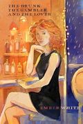 The Drunk, the Gambler, and the Lover (en N)