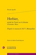 Herbier,: D'Apres Le Manuscrit H277, Montpellier (en Francés)