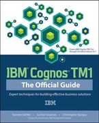 Ibm Cognos Tm1: The Official Guide (en Inglés)