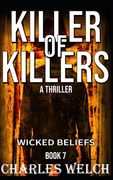 Killer of Killers 7: Wicked Beliefs (en Inglés)