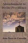 Abandonment to Divine Providence 