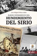 Álbum Fotográfico del Hundimiento del Sirio