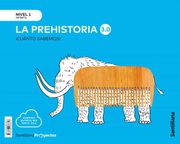 Cuanto Sabemos Nivel 1 la Prehistoria 3. 0
