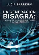 La generación bisagra: vivir entre el mundo que fuimos y el que habitamos