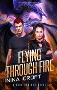 Flying Through Fire (en Inglés)