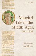 Married Life in the Middle Ages, 900-1300 (Oxford Studies in Medieval European History) (en Inglés)