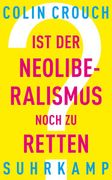 Ist der Neoliberalismus Noch zu Retten? (en Alemán)