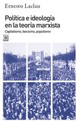 Política e Ideología en la Teoría Marxista: Capitalismo, Fascismo, Populismo