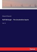 Ralf Skirlaugh - The Lincolnshire Squire: Vol. III (en Inglés)