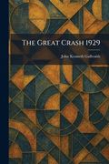 The Great Crash 1929 (en Inglés)