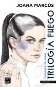 Trilogía Fuego 1. Ciudades de Humo - Joana Marcus - Planeta Pub Corp
