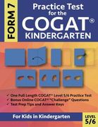 Practice Test for the CogAT Kindergarten Form 7 Level 5/6: Gifted and Talented Test Prep for Kindergarten, CogAT Kindergarten Practice Test; CogAT ... Abilities Test Kindergarten, Tests for Kinde (en Inglés)
