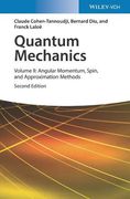 Quantum Mechanics, Volume 2: Angular Momentum, Spin, and Approximation Methods (en Inglés)