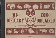 Qué Dibujar y Cómo Dibujarlo