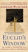 Euclid' S Window: The Story of Geometry From Parallel Lines to Hyperspace (en Inglés)