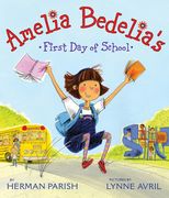 Amelia Bedelia's First day of School (en Inglés)