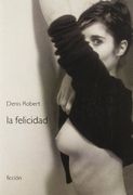 La felicidad (in Spanish)